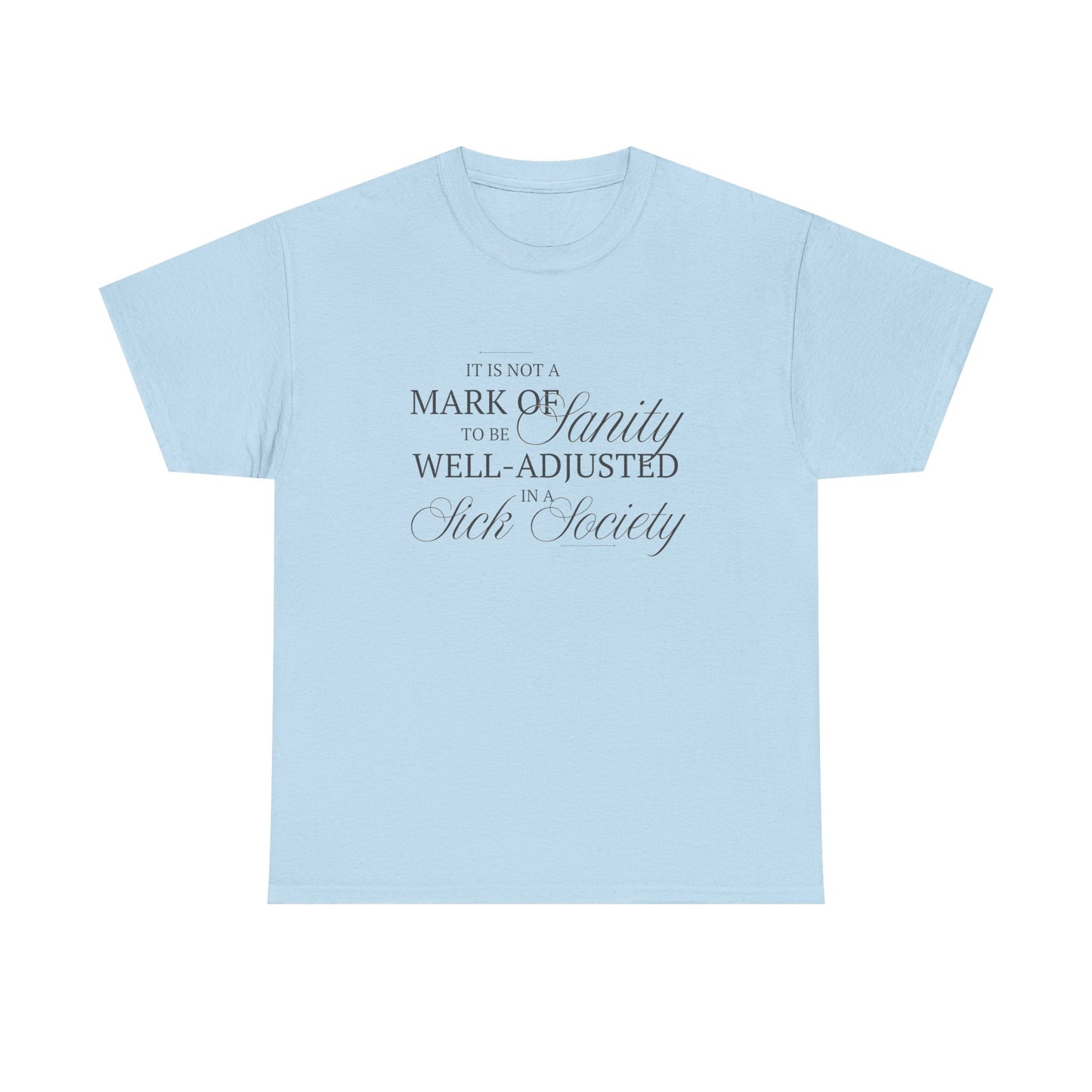 Sanity 2 Cotton Tee