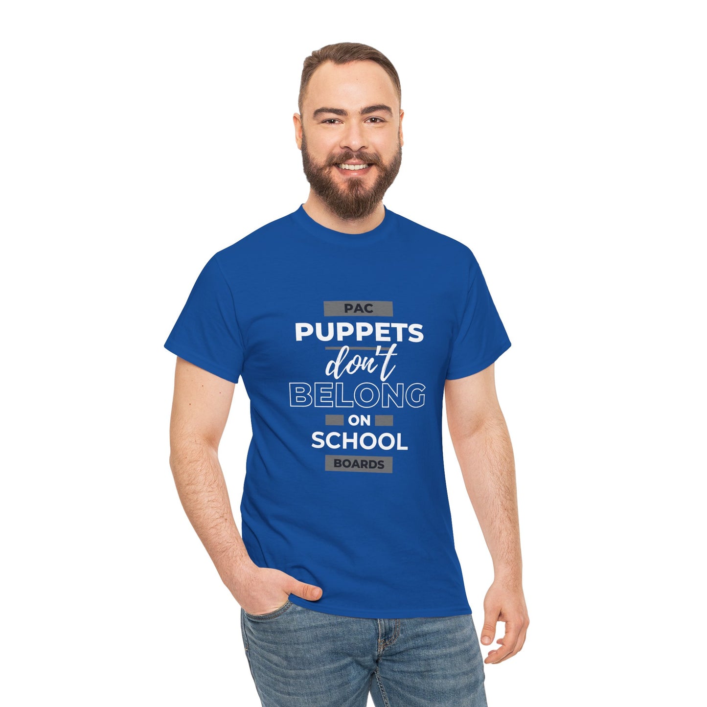 PAC Puppets Don't Belong on School Boards Cotton Tee