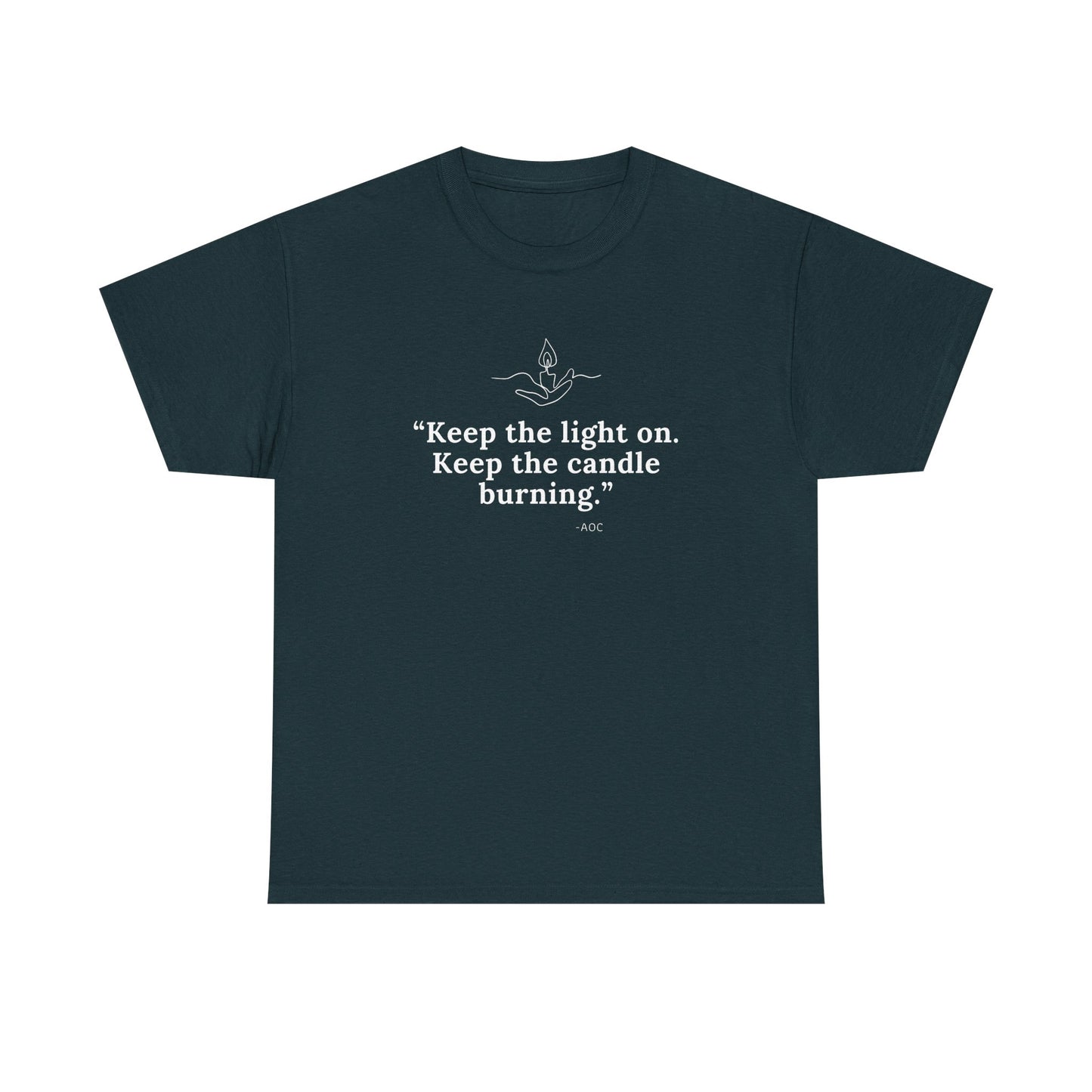 Keep the Light On Cotton Tee