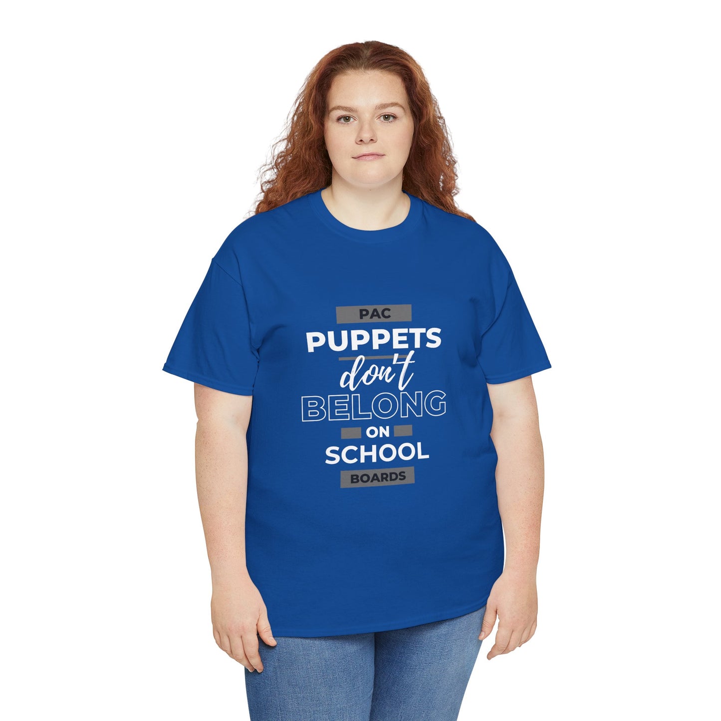 PAC Puppets Don't Belong on School Boards Cotton Tee
