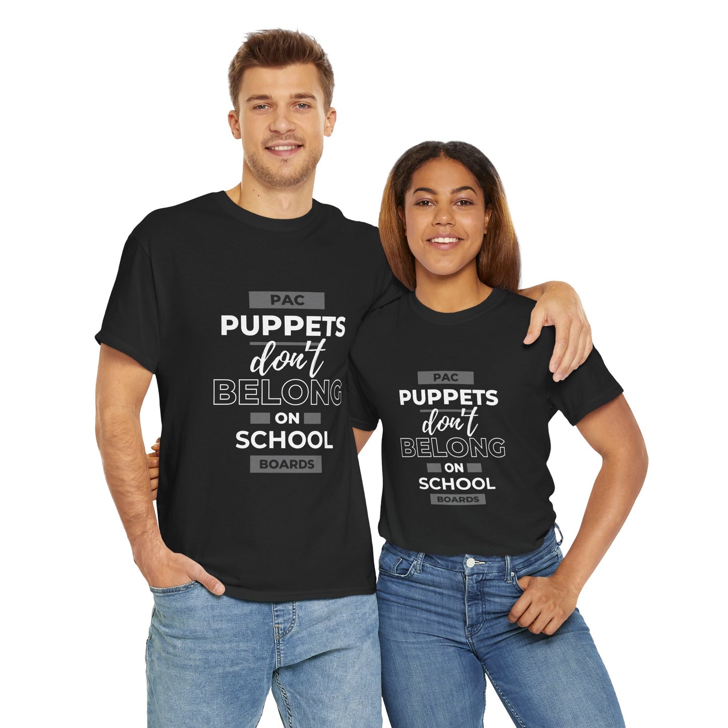 PAC Puppets Don't Belong on School Boards Cotton Tee