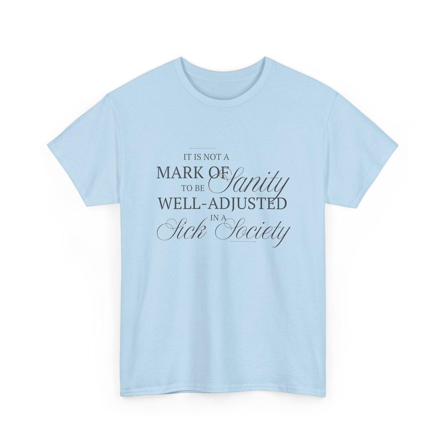 Sanity 2 Cotton Tee