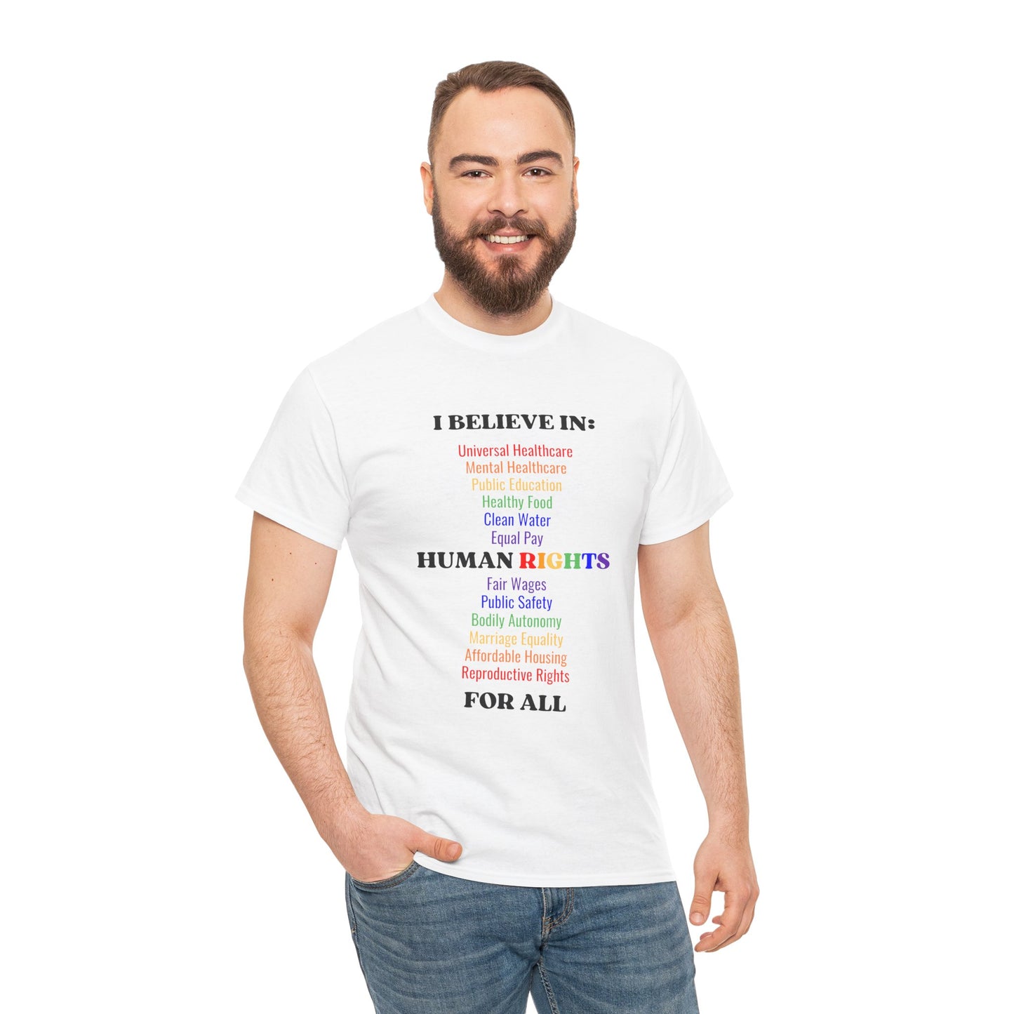 I Believe in Human Rights For All Cotton Tee