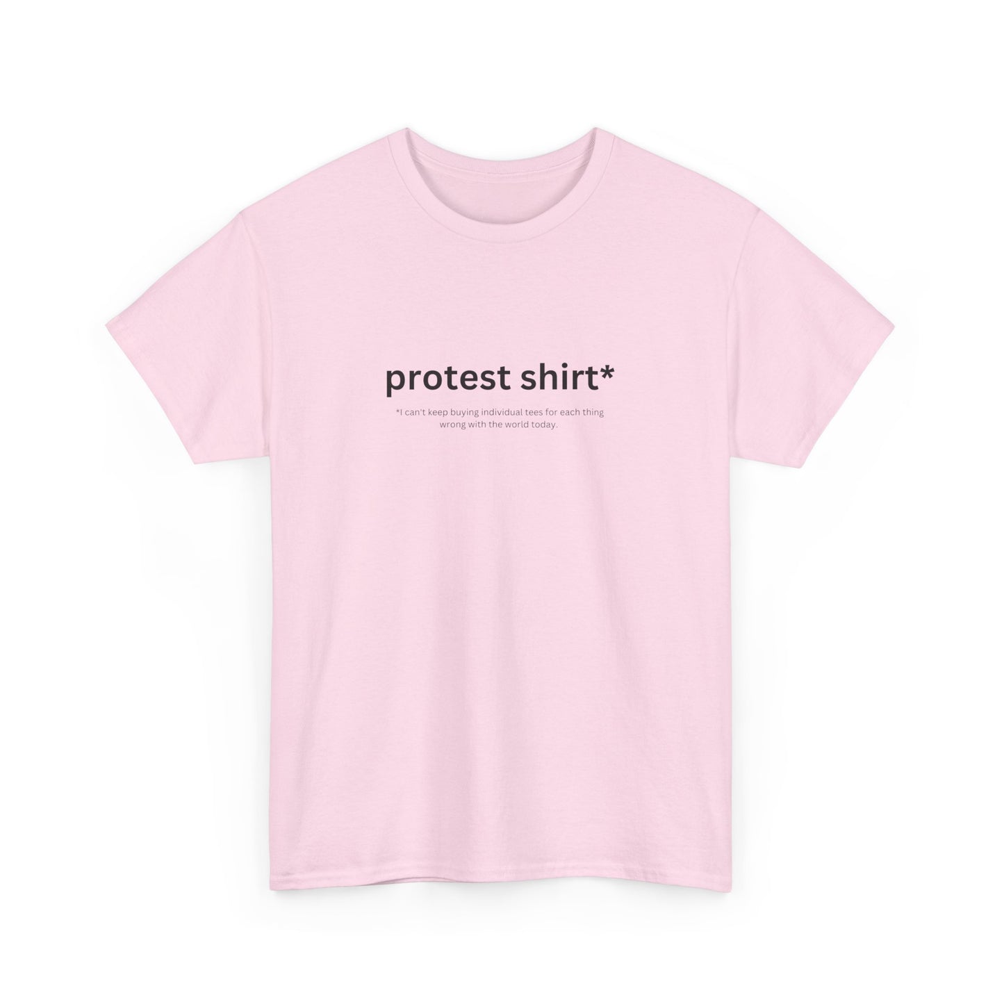 Universal Protest Shirt Cotton Tee