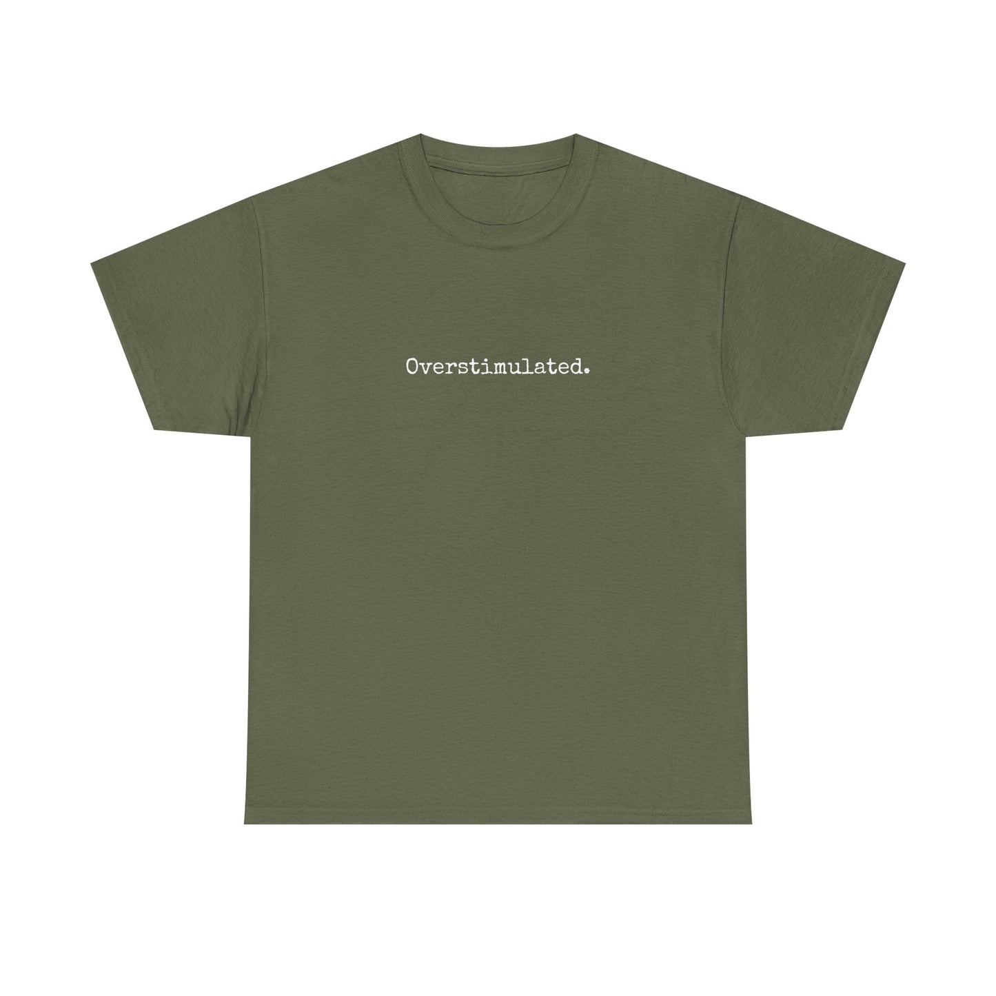 Overstimulated Cotton Tee