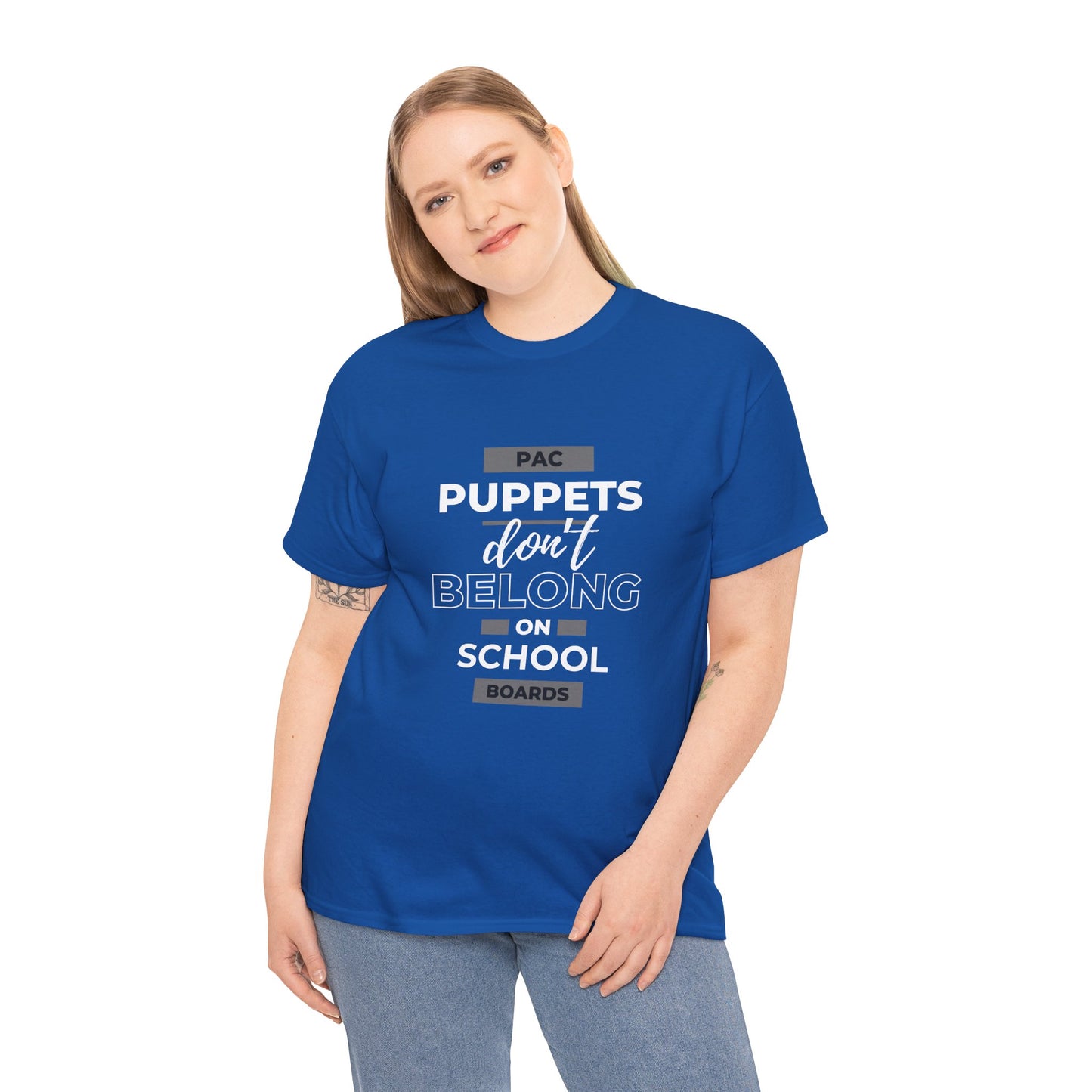 PAC Puppets Don't Belong on School Boards Cotton Tee