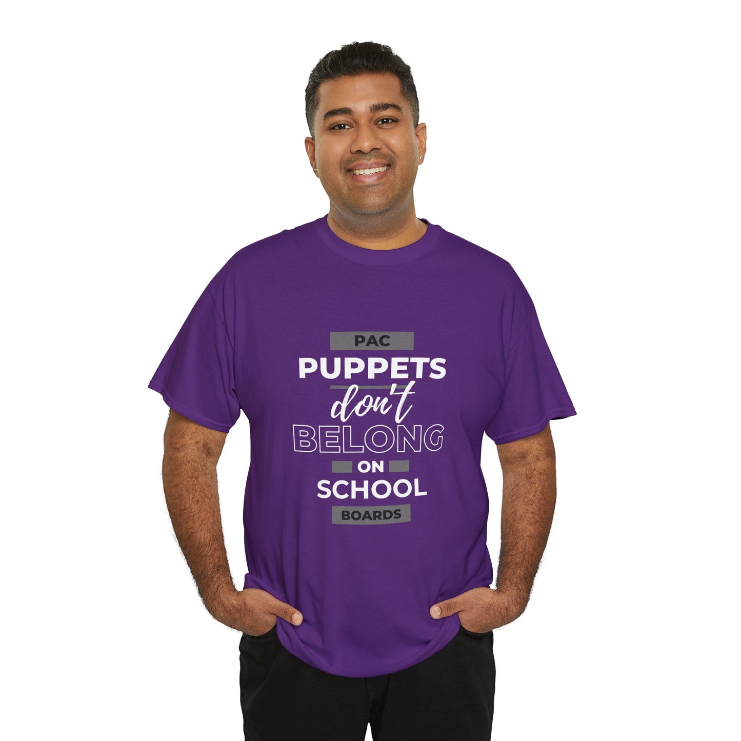 PAC Puppets Don't Belong on School Boards Cotton Tee
