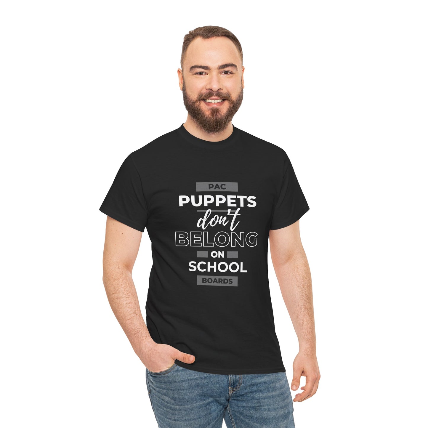PAC Puppets Don't Belong on School Boards Cotton Tee
