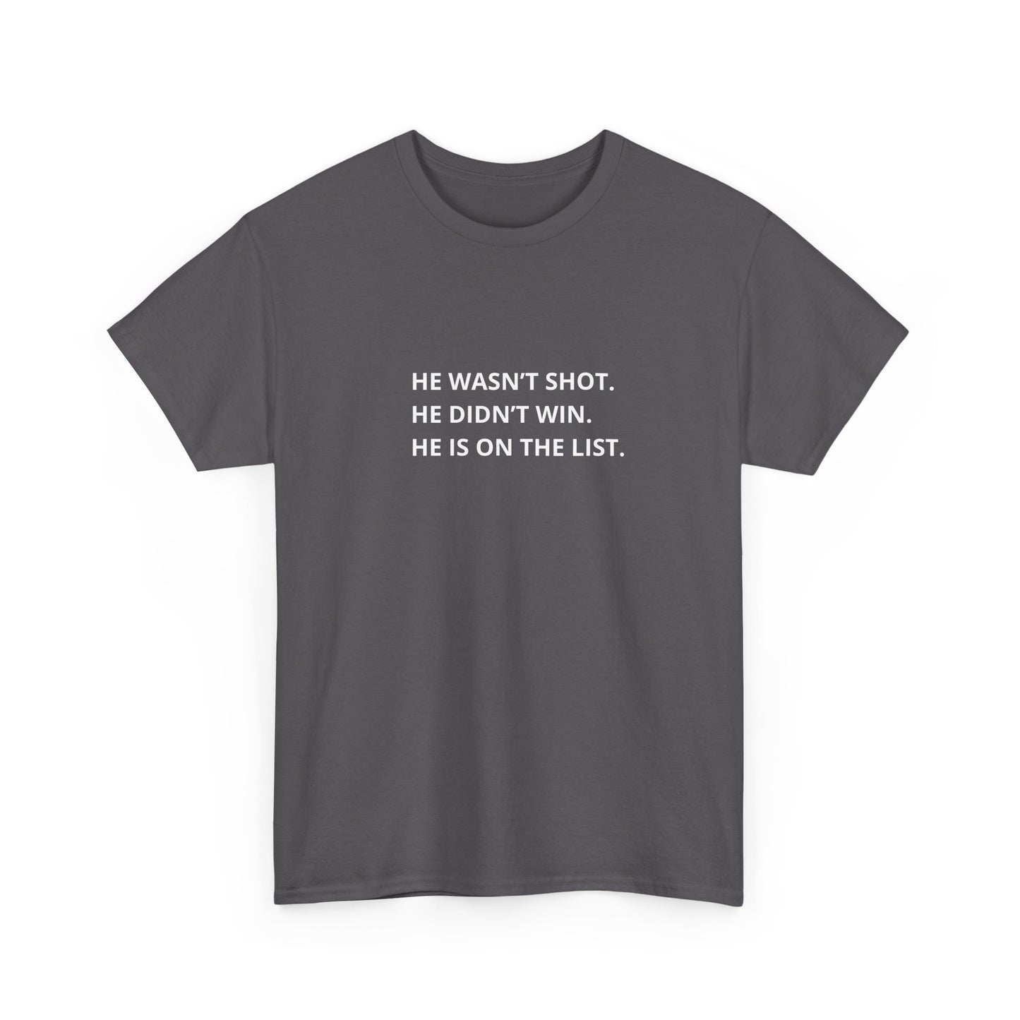 He's on the List Cotton Tee