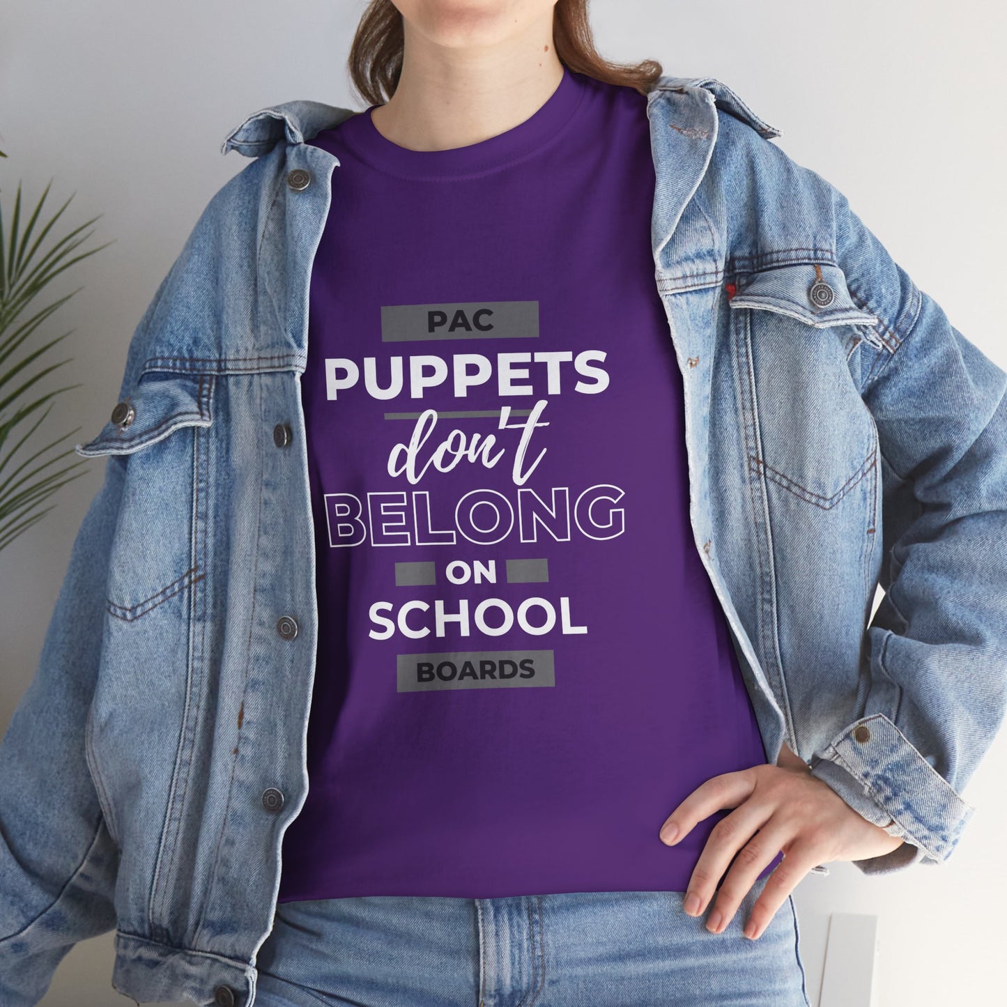 PAC Puppets Don't Belong on School Boards Cotton Tee