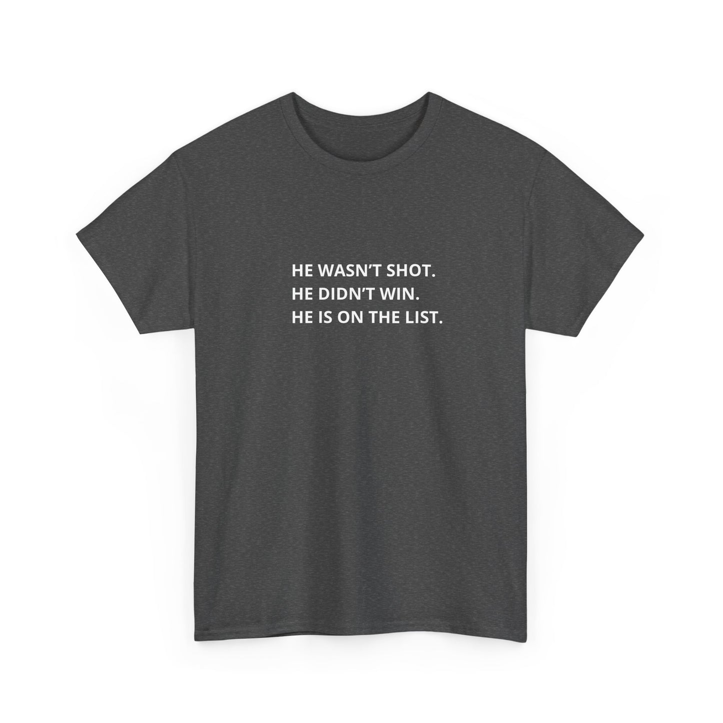 He's on the List Cotton Tee
