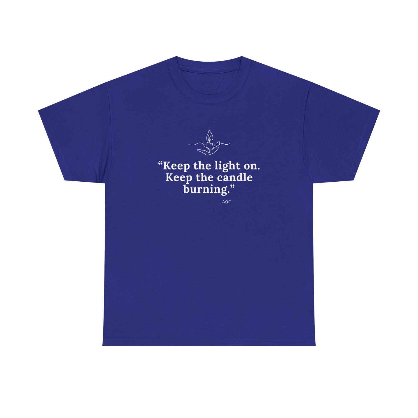 Keep the Light On Cotton Tee