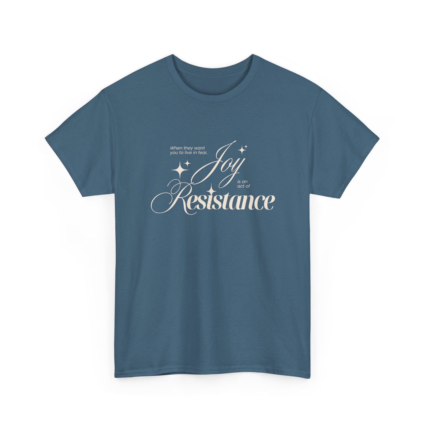 Joy is an Act of Resistance 2 Cotton Tee