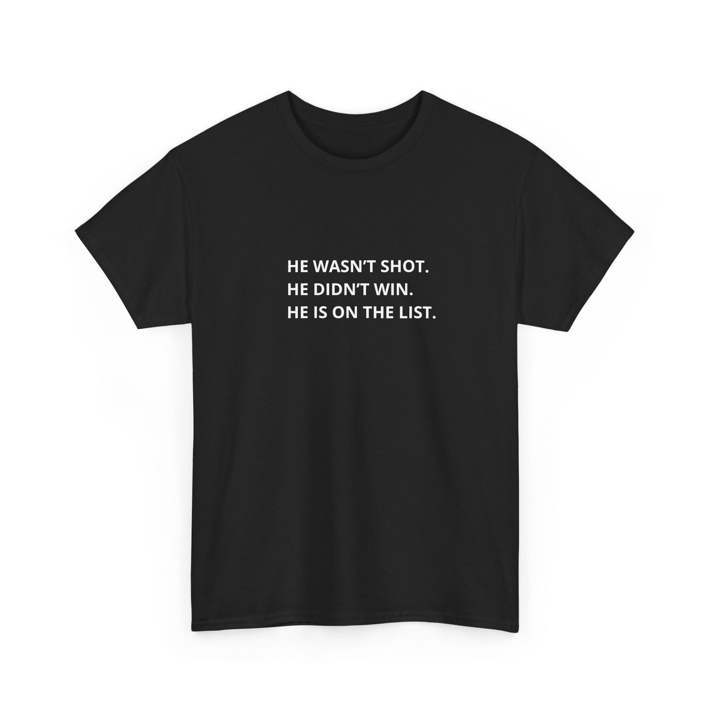 He's on the List Cotton Tee