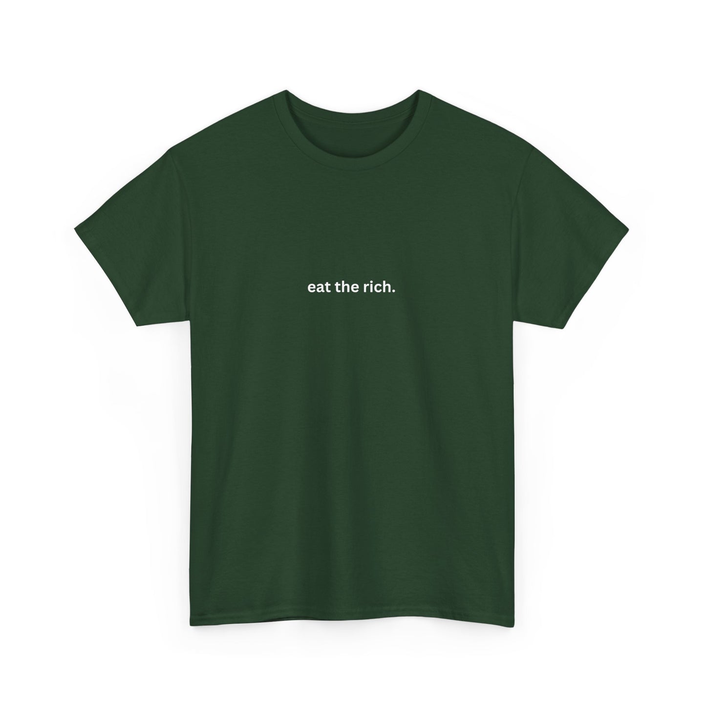 eat the rich. Cotton Tee