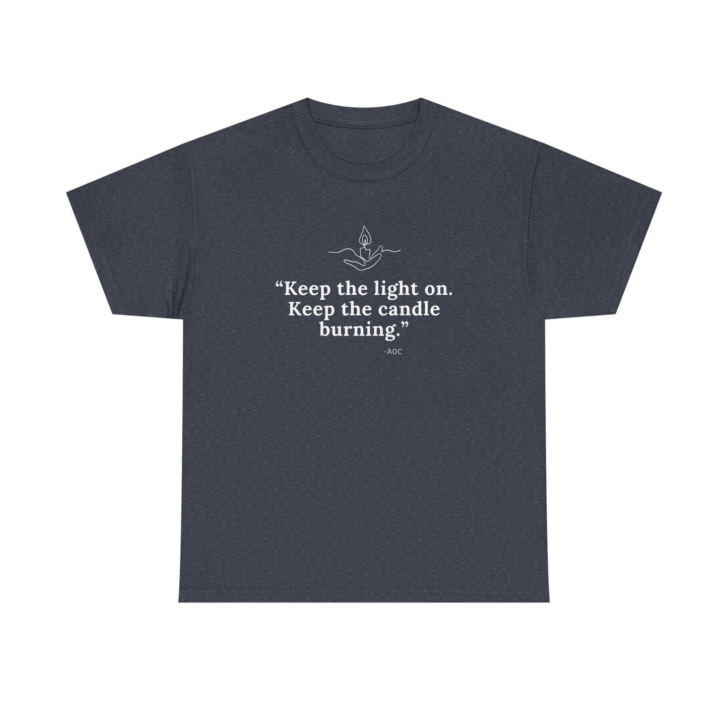 Keep the Light On Cotton Tee