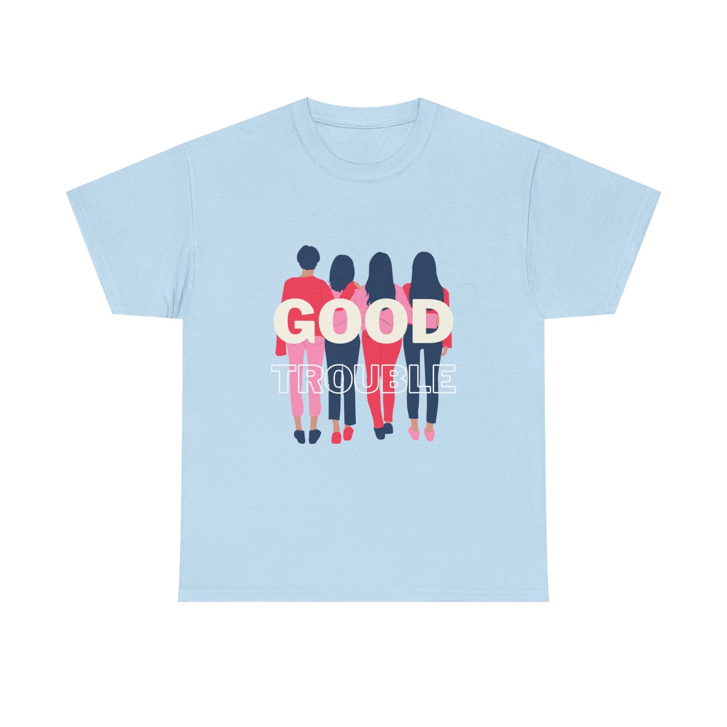 Good Trouble 2 Cotton Tee