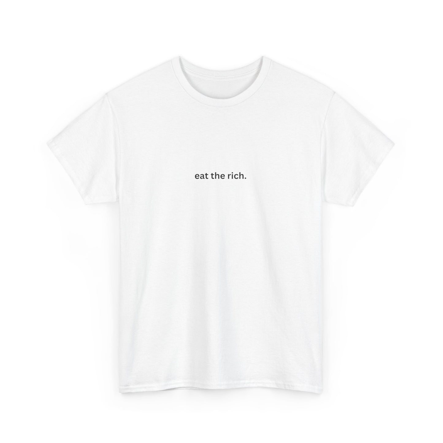 eat the rich. White Cotton Tee