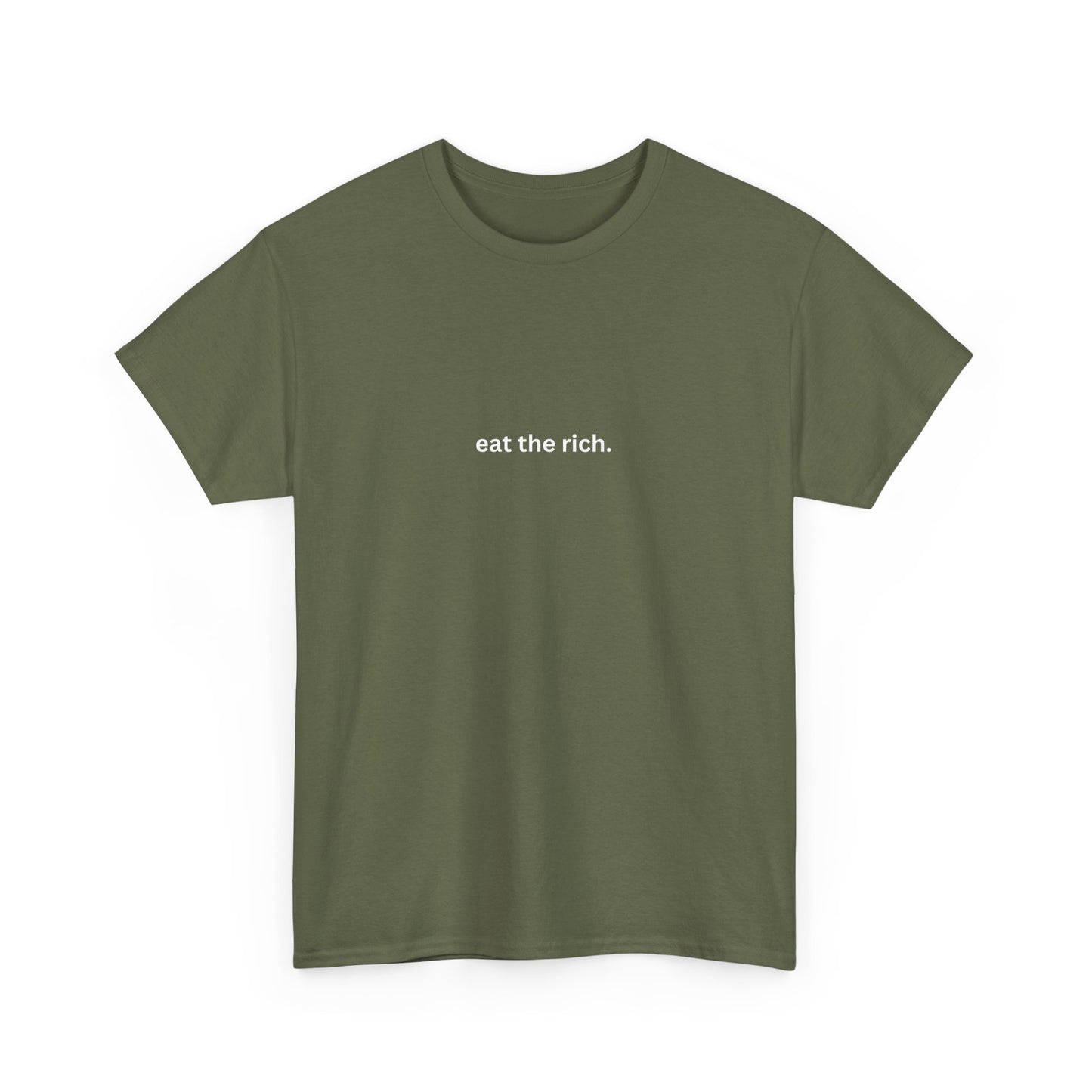 eat the rich. Cotton Tee
