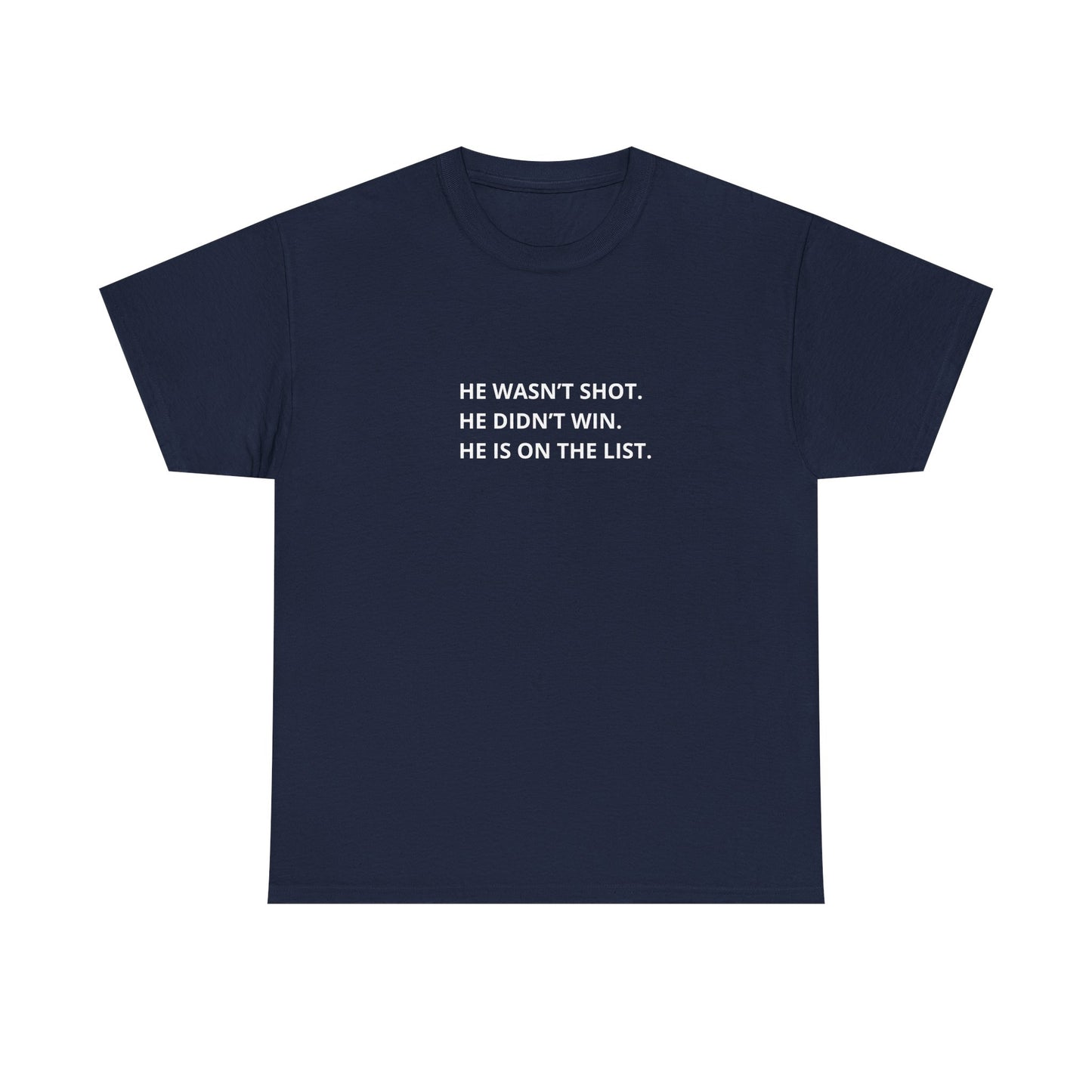 He's on the List Cotton Tee