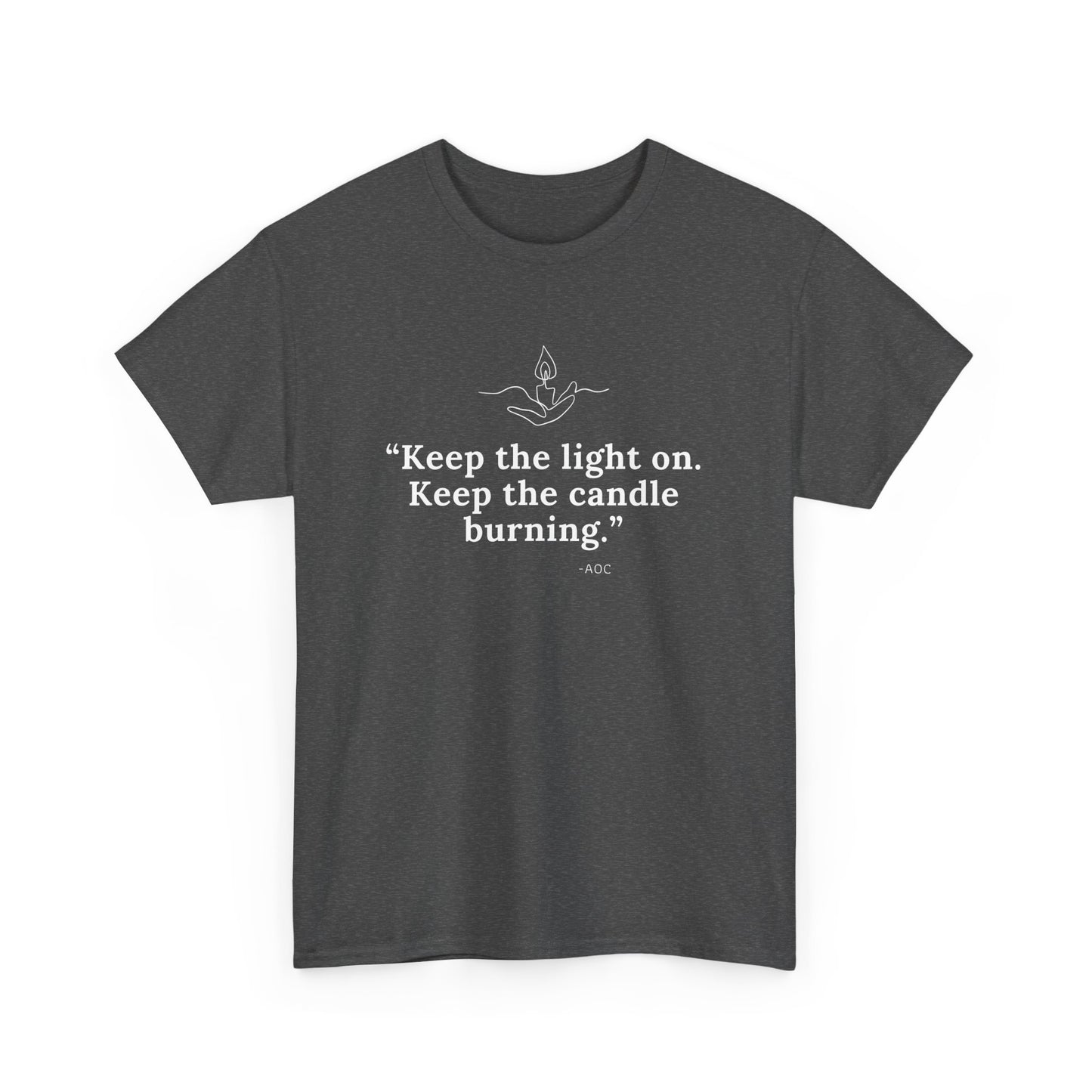 Keep the Light On Cotton Tee