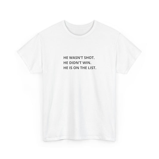 He's on the List 2 Cotton Tee