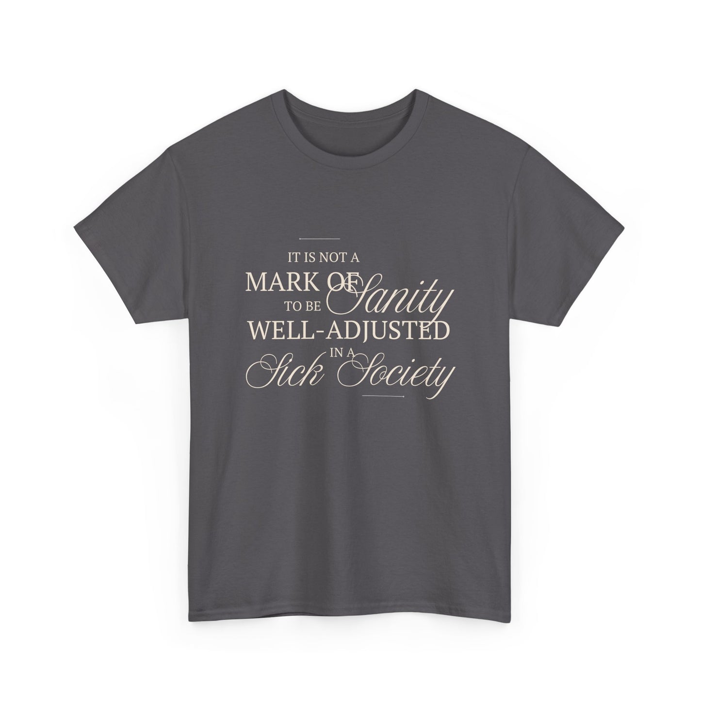 Sanity Cotton Tee