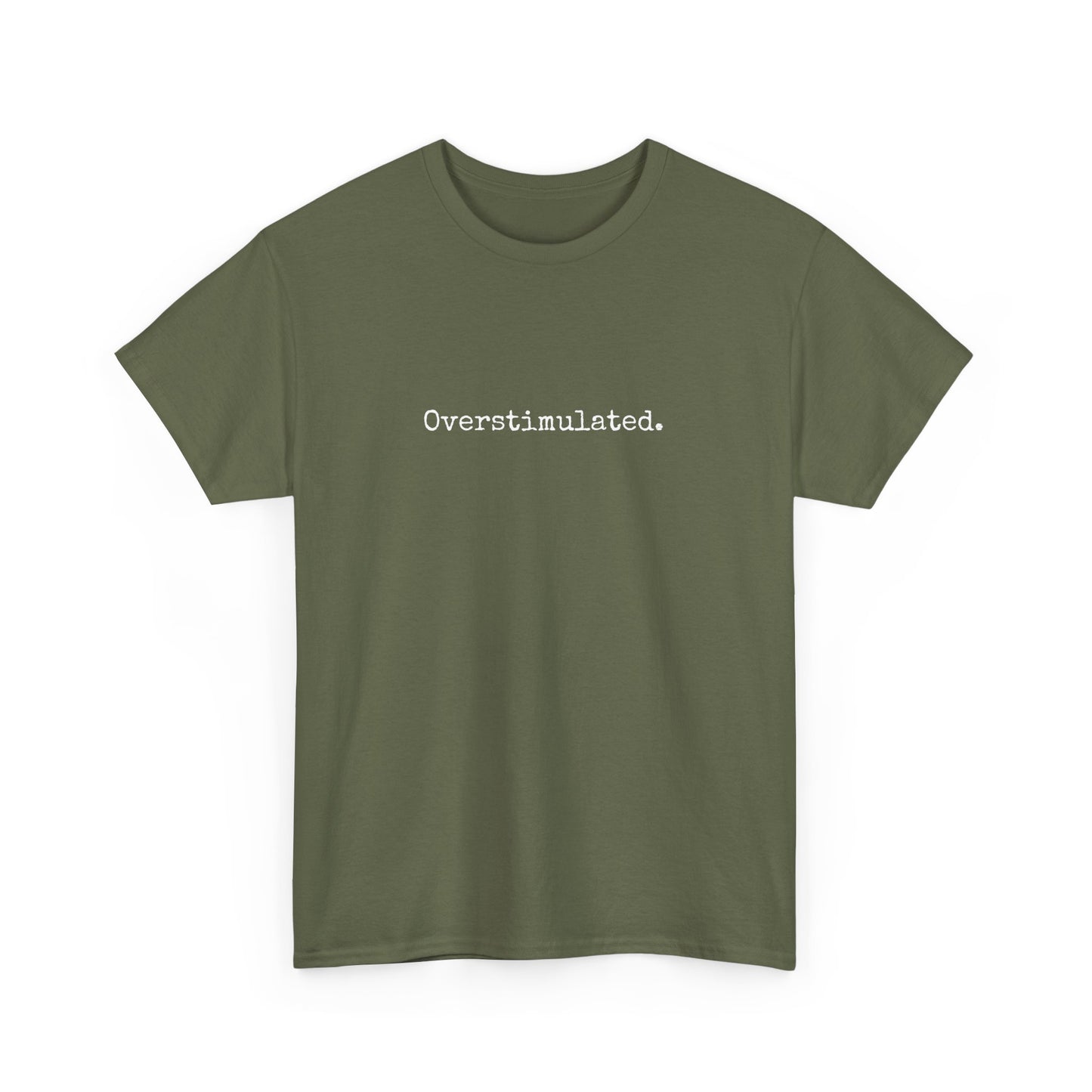 Overstimulated Cotton Tee