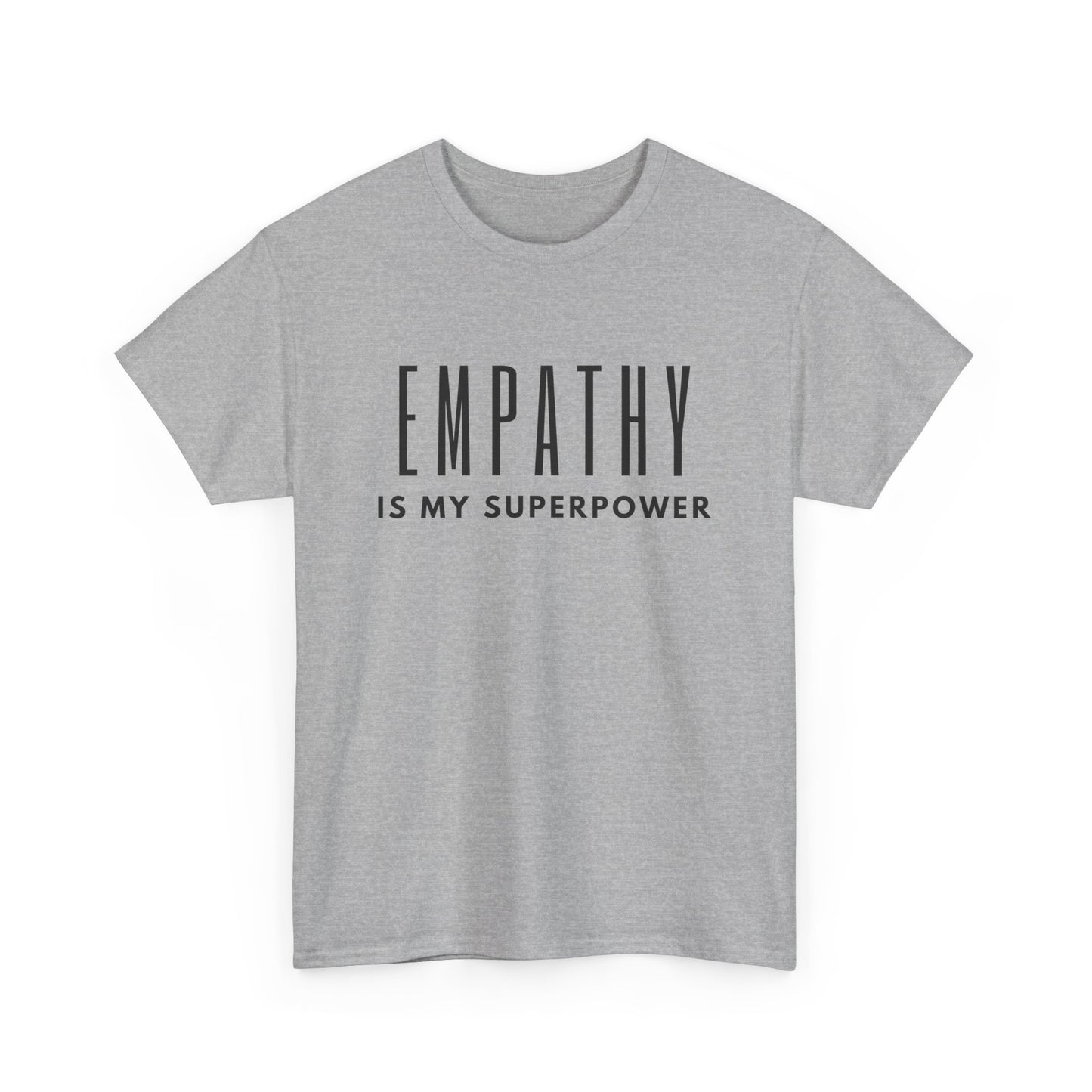 Empathy is My Superpower White Cotton Tee