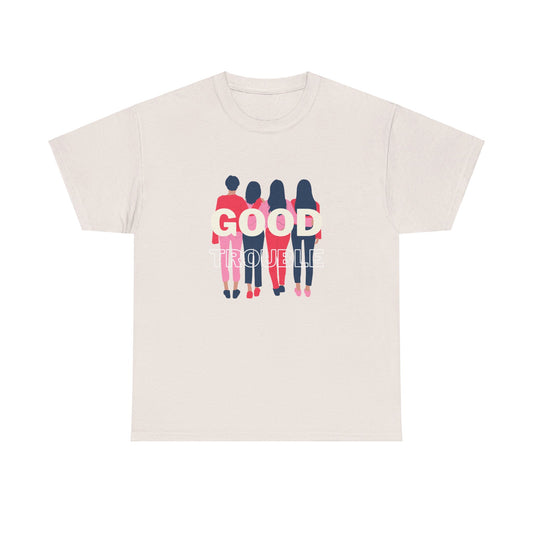Good Trouble 2 Cotton Tee