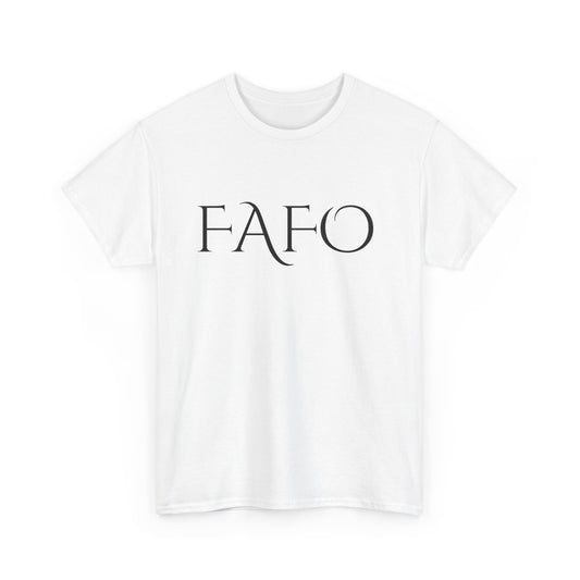 FAFO 2 Cotton Tee