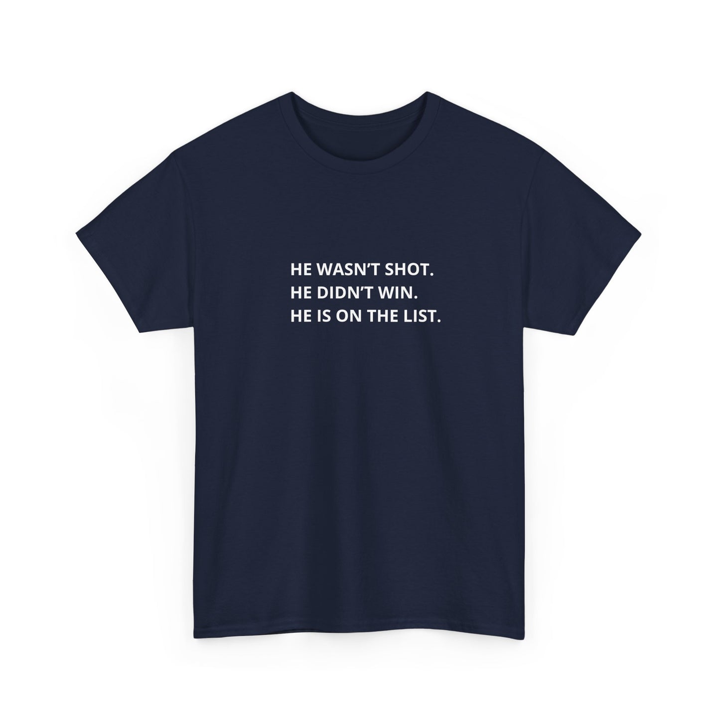 He's on the List Cotton Tee