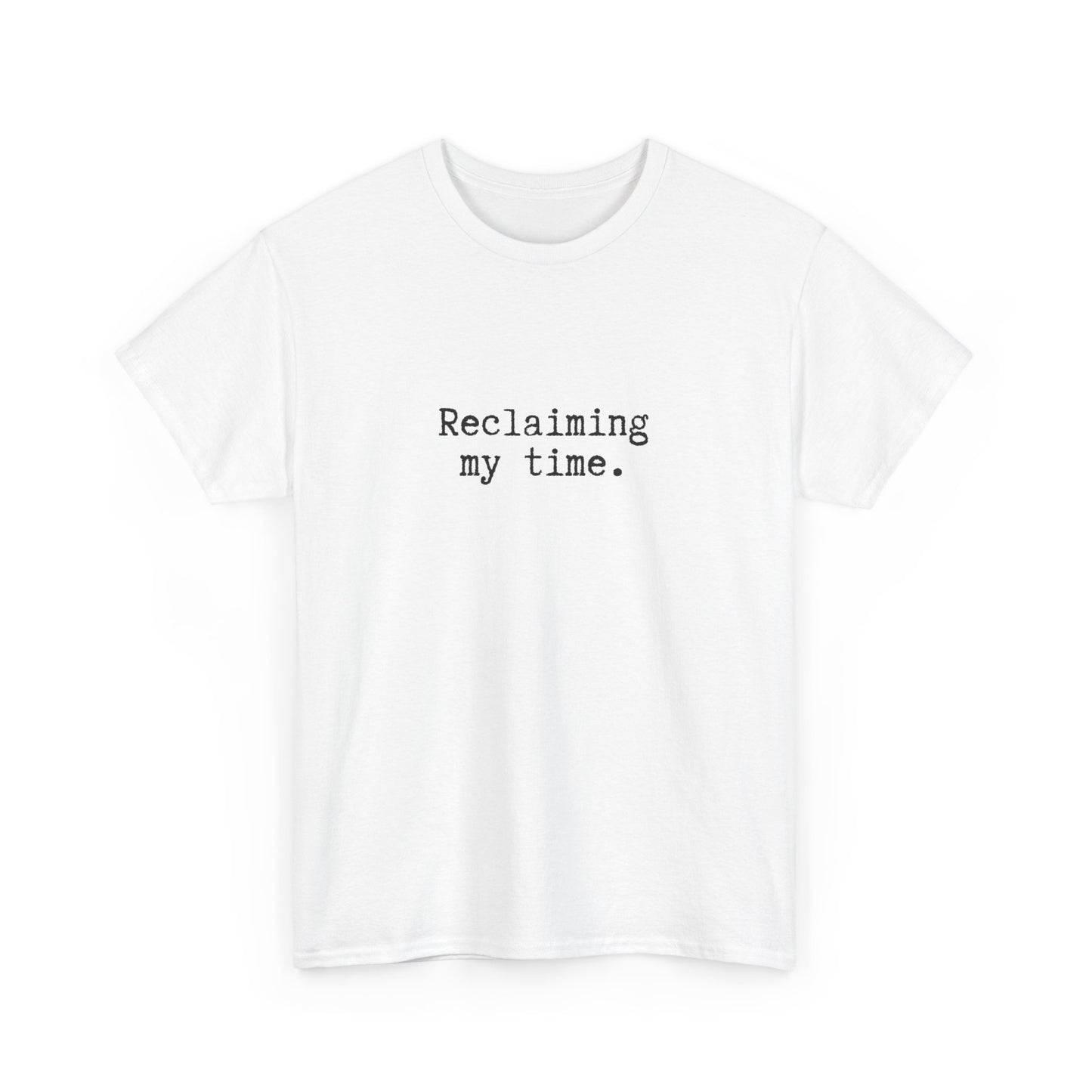 Reclaiming My Time Cotton Tee