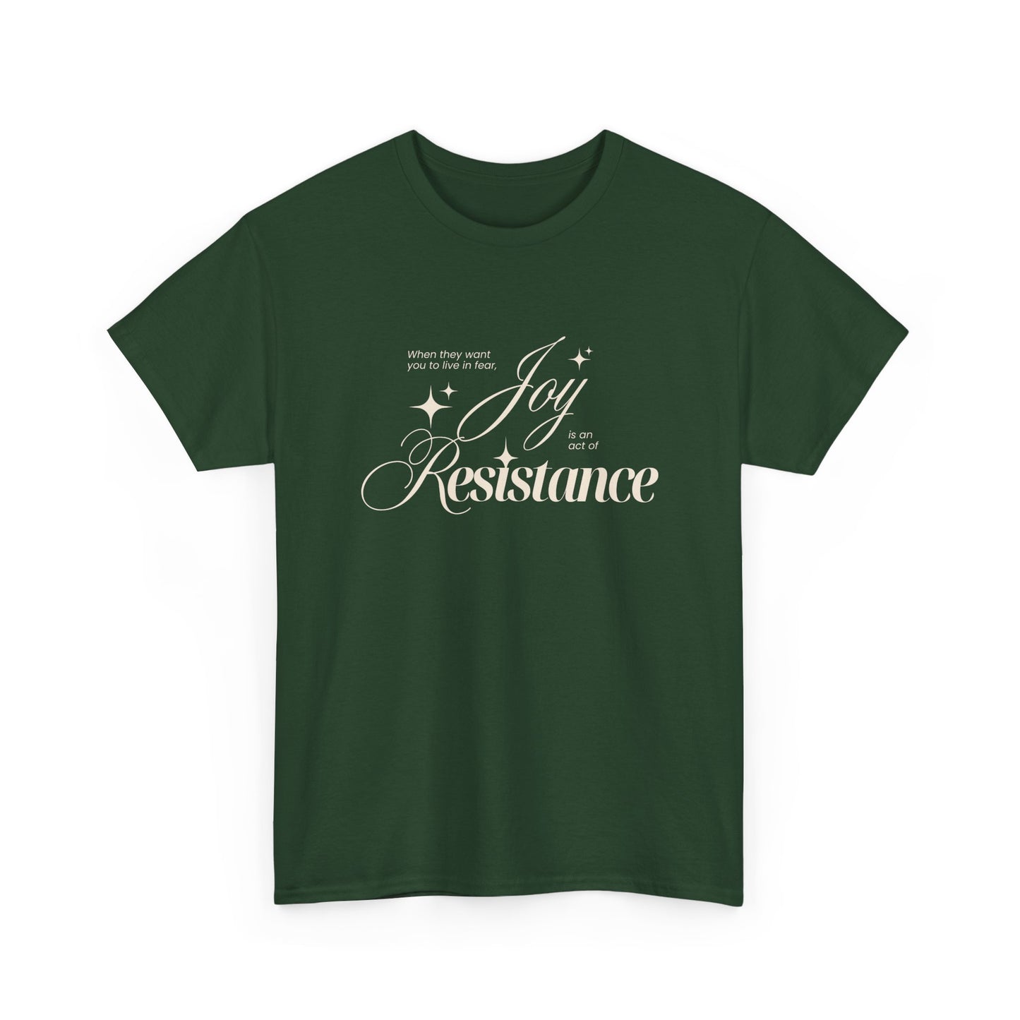 Joy is an Act of Resistance 2 Cotton Tee