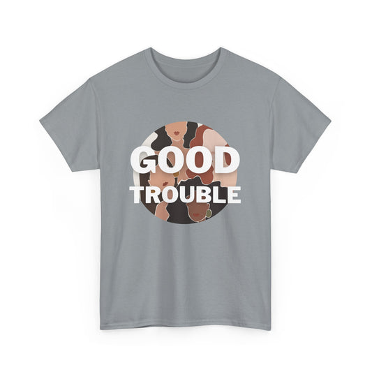 Good Trouble 2 Cotton Tee