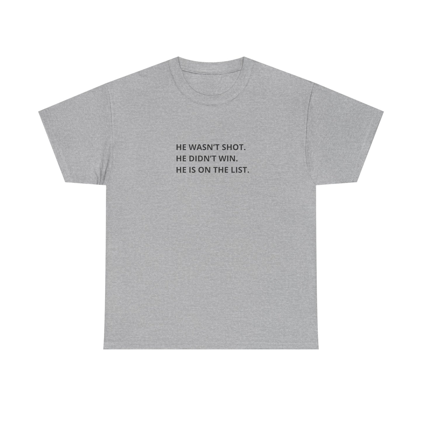 He's on the List 2 Cotton Tee