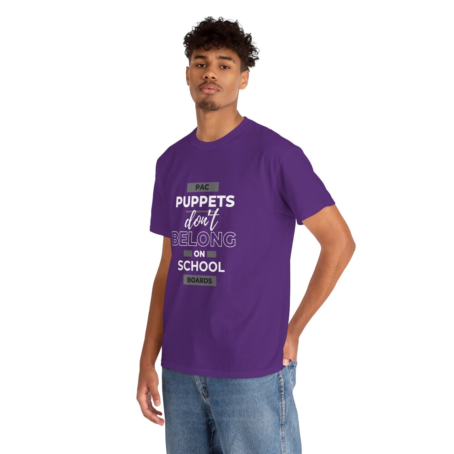 PAC Puppets Don't Belong on School Boards Cotton Tee