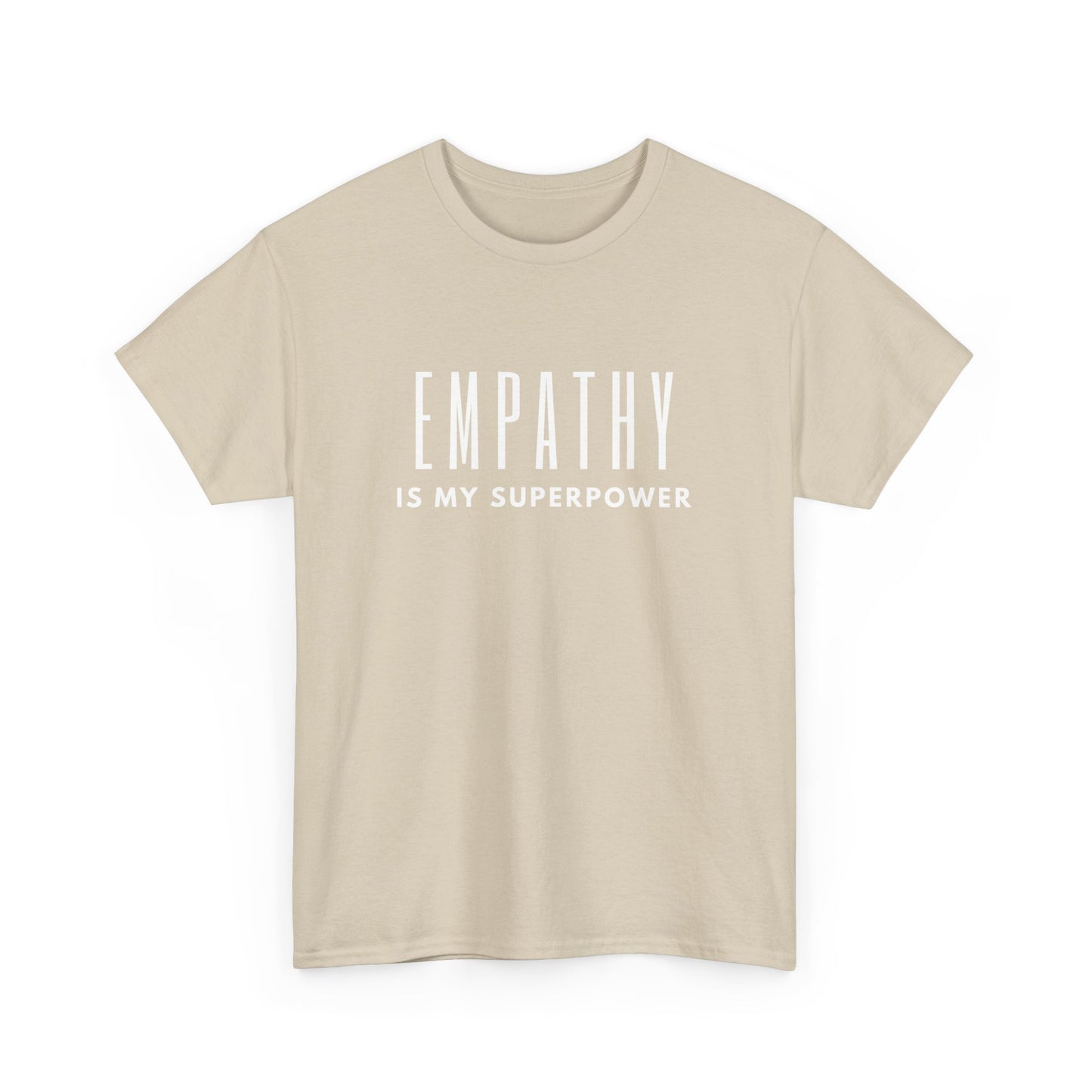 Empathy Is My Superpower Cotton Tee