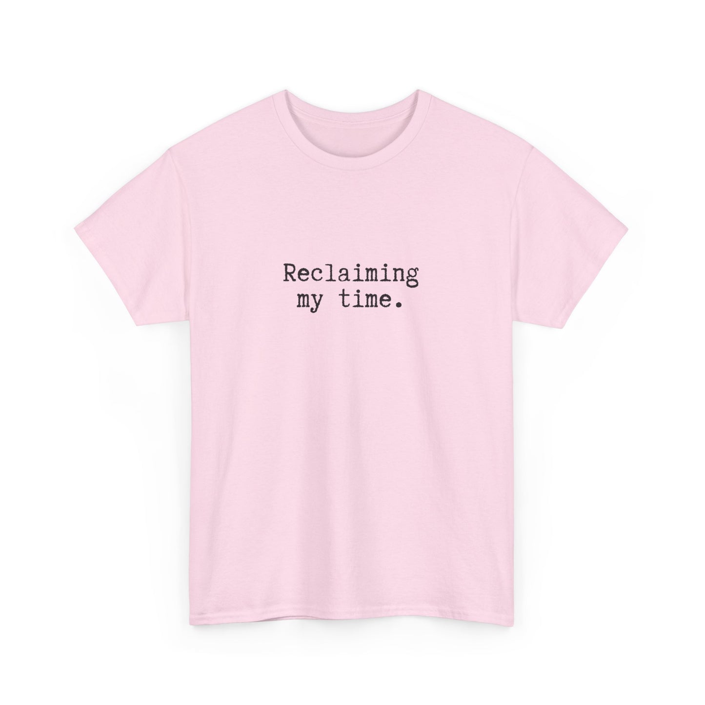 Reclaiming My Time Cotton Tee
